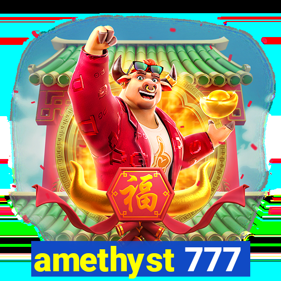 amethyst 777